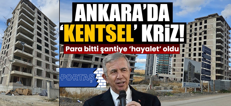 Ankara’da ABB İştiraki Portaş’ın Konut Projesi Durdu: Milyonlar Ödeyen Vatandaş Mağdur!