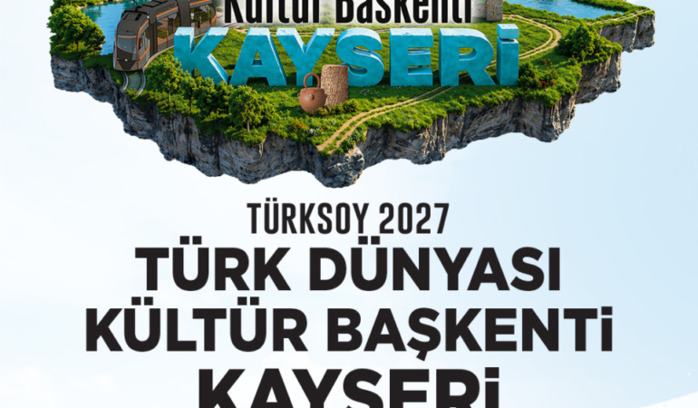 Başkan Büyükkılıç, Müjdeyi Verdi: Kayseri, 2027 Türk Dünyası Kültür Başkenti Oldu