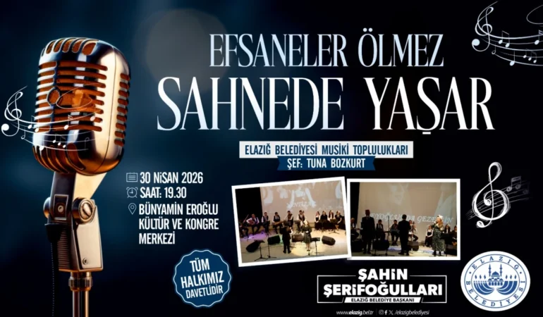 Elazığ Belediyesi’nden Anlamlı Vefa: Merhum Sanatçılar Konserle Anıldı